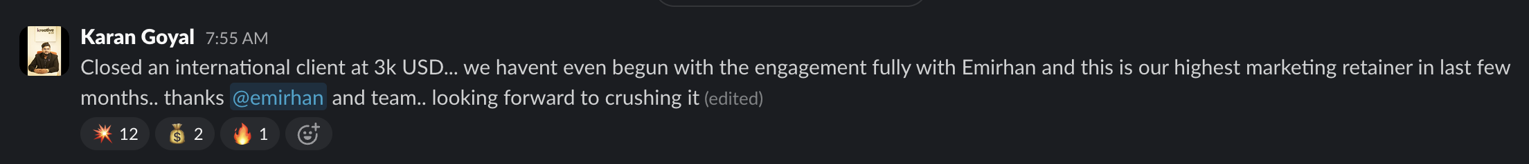 Karan Goyal - Closed international client at $3k USD, highest marketing retainer in months