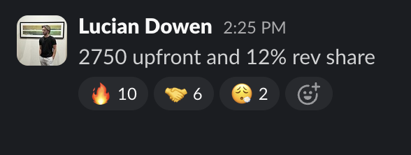 Lucian Dowen - $2,750 upfront and 12% rev share