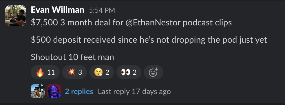 Evan Willman - $7,500 3-month deal for podcast clips, $500 deposit received
