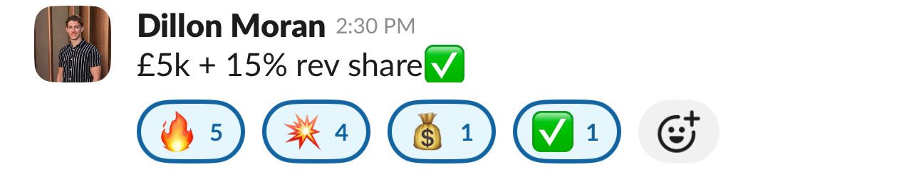 Dillon Moran - GBP 5k + 15% rev share